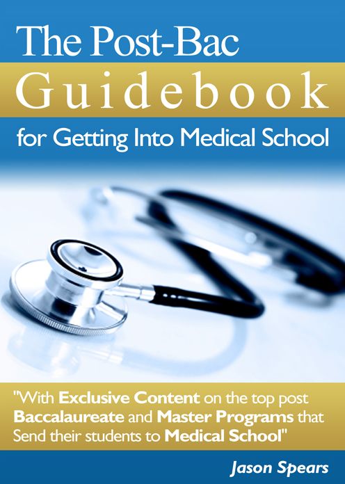 The Post-Bac Guidebook for Getting Into Medical School