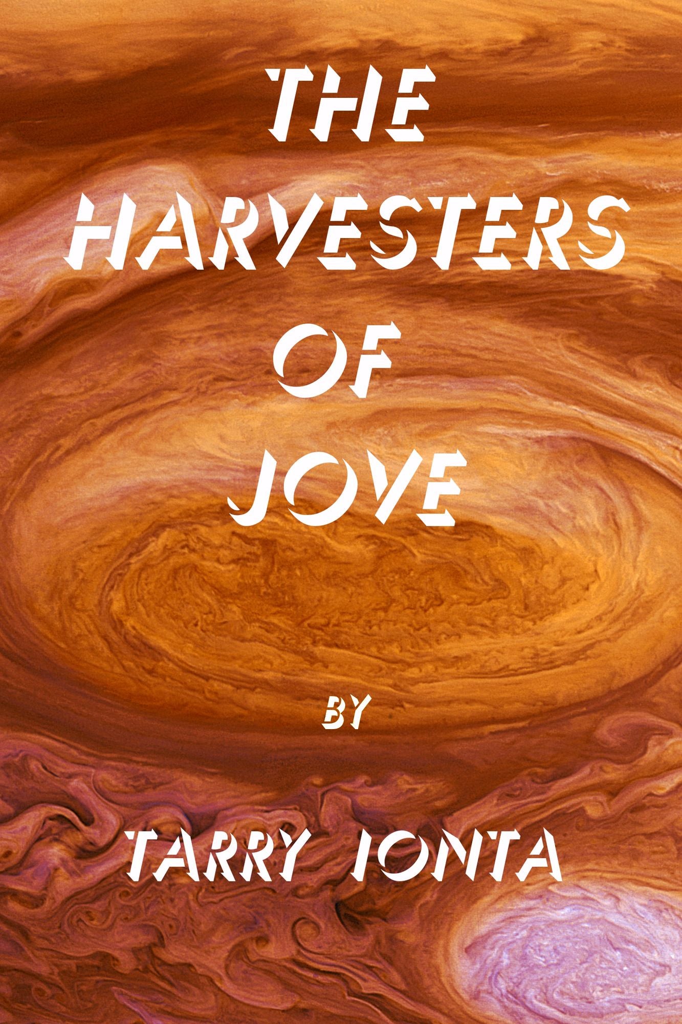 The Harvesters of Jove