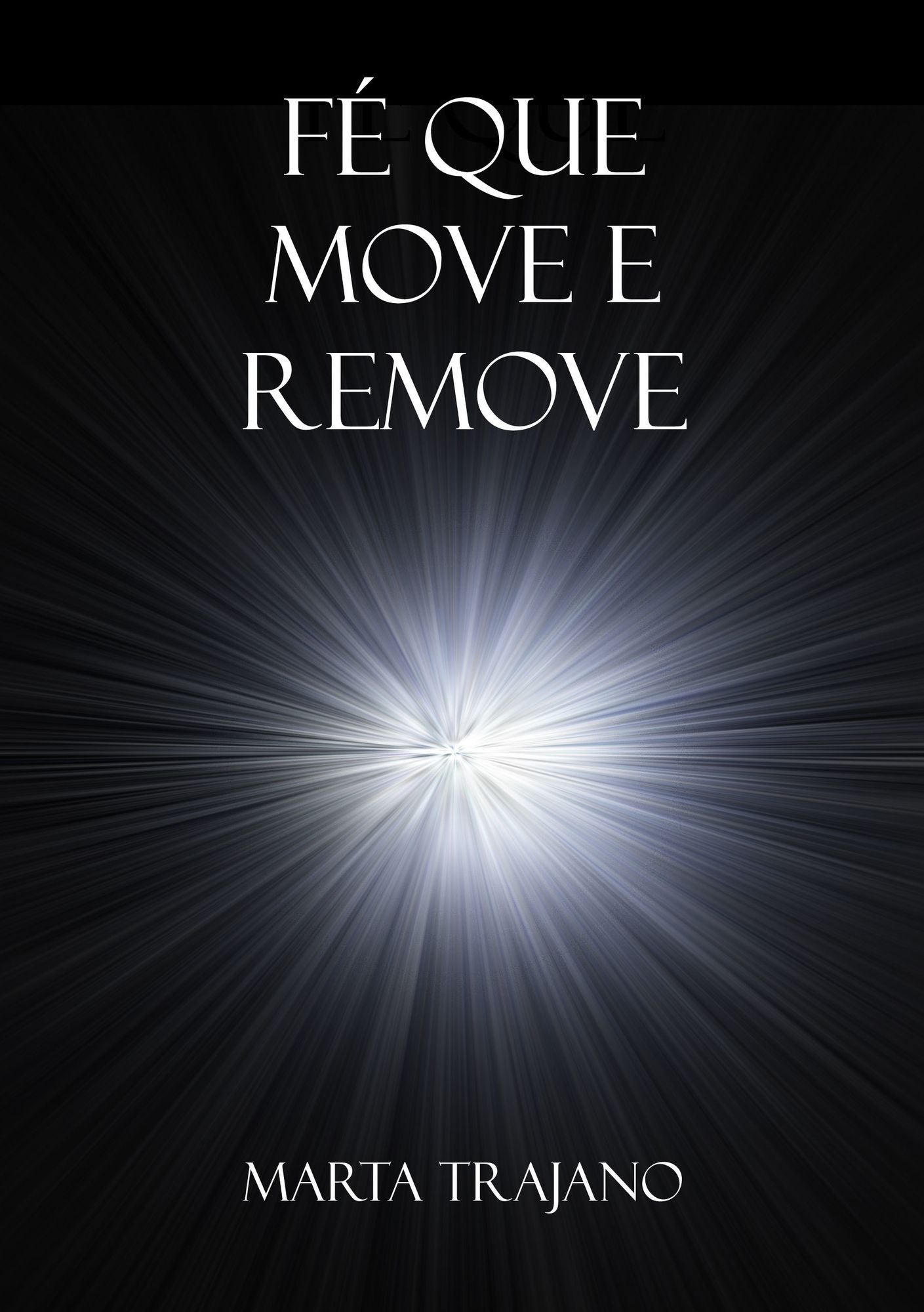 Fé que Move e Remove
