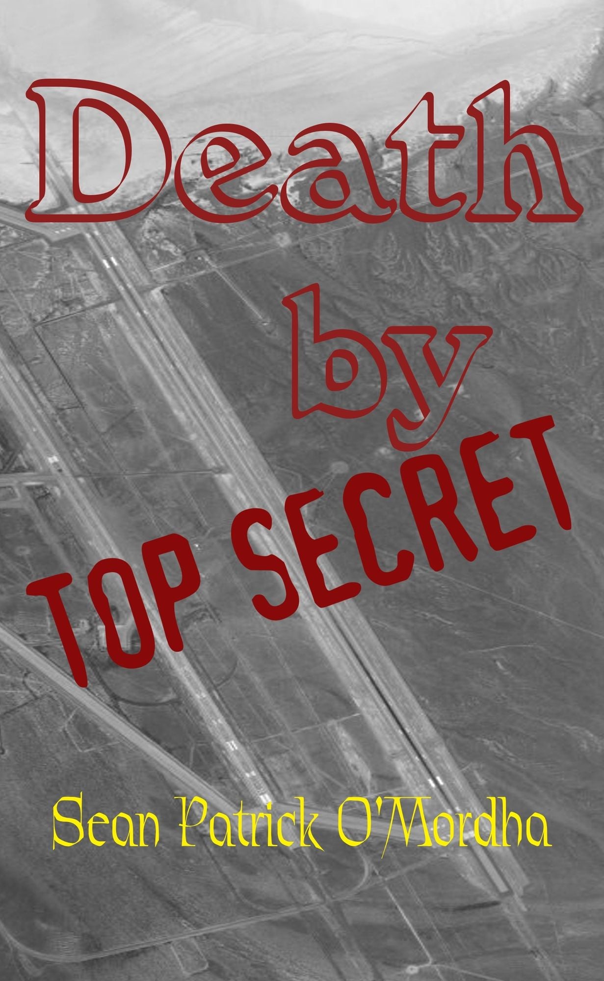 Death by TOP SECRET