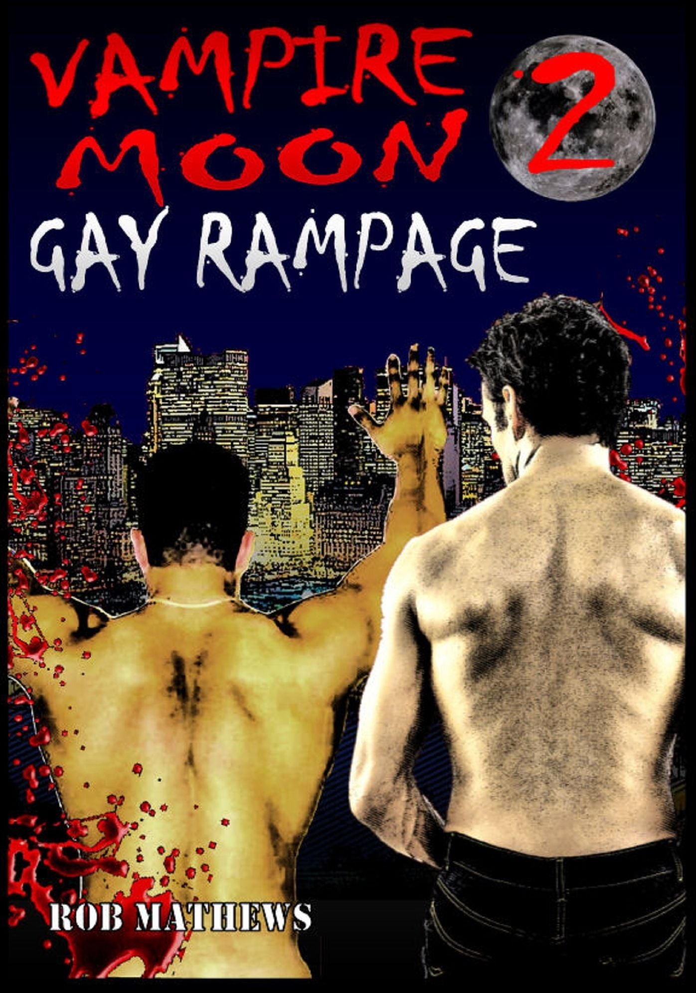 Vampire Moon 2: Gay Rampage