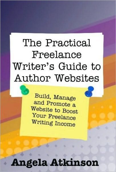The Practical Freelance Writer's Guide to Author Websites