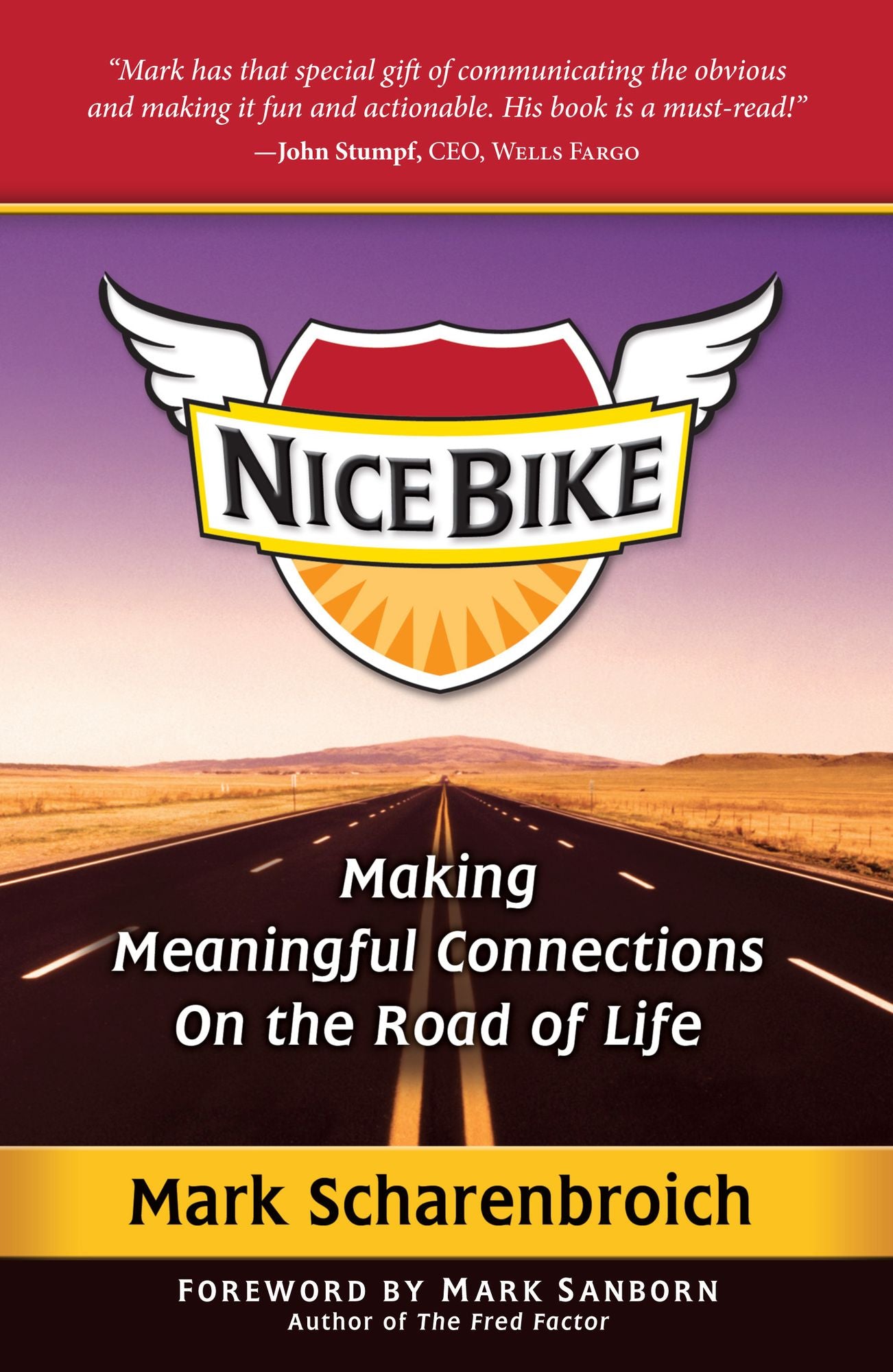 Nice Bike: Making Meaningful Connections On the Road of Life - 2nd Edition