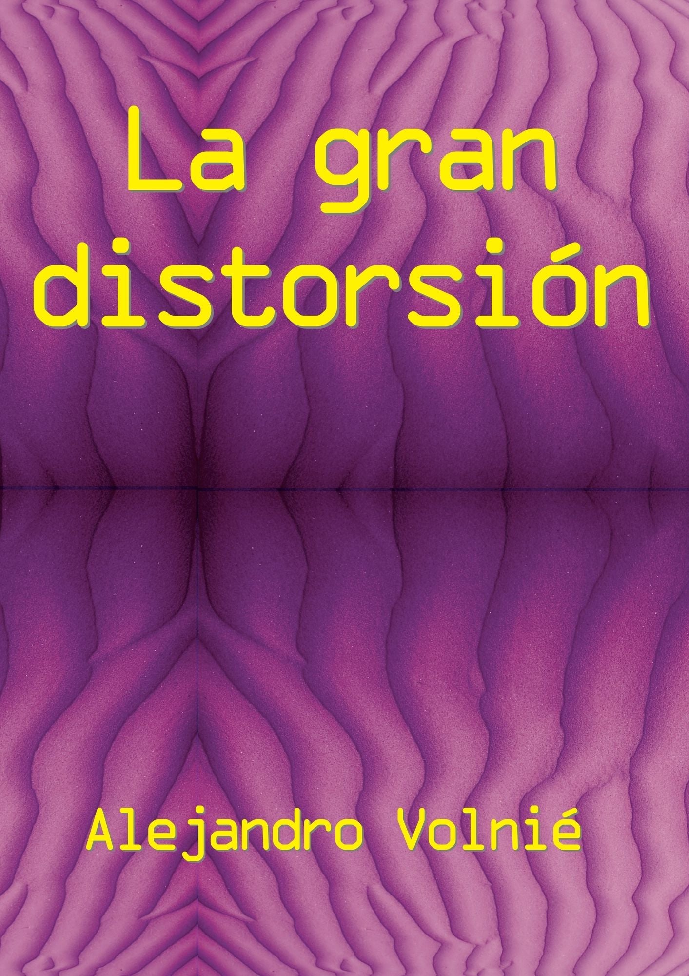 La gran distorsión