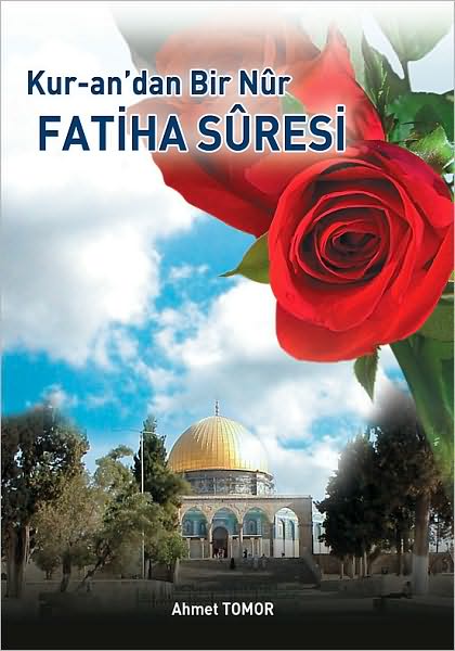 Kur'an'dan Bir Nur Fatiha Suresi