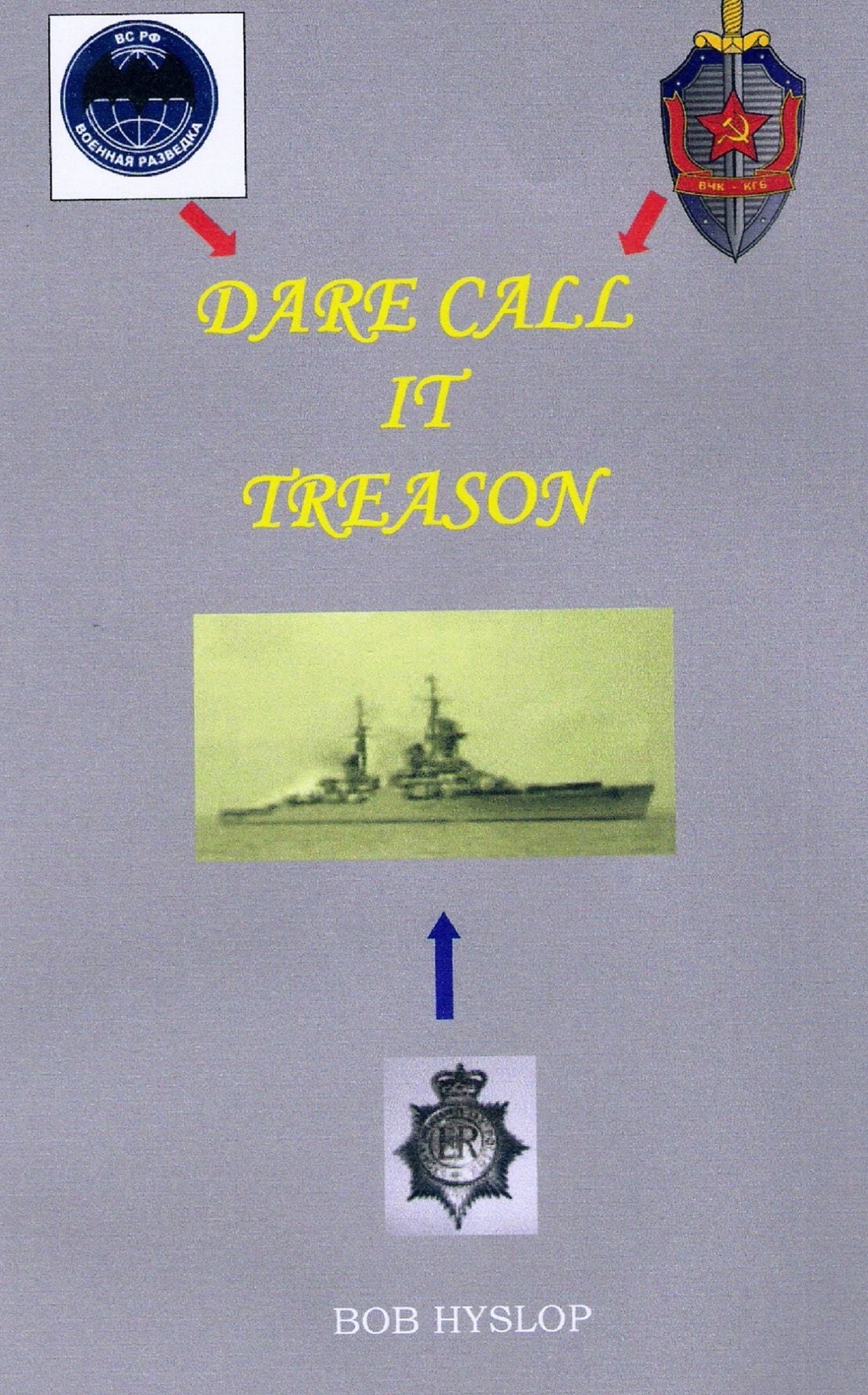 Dare Call It Treason