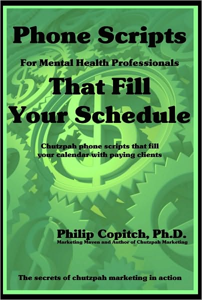 Phone Scripts For Mental Health Professionals That Fill Your Schedule