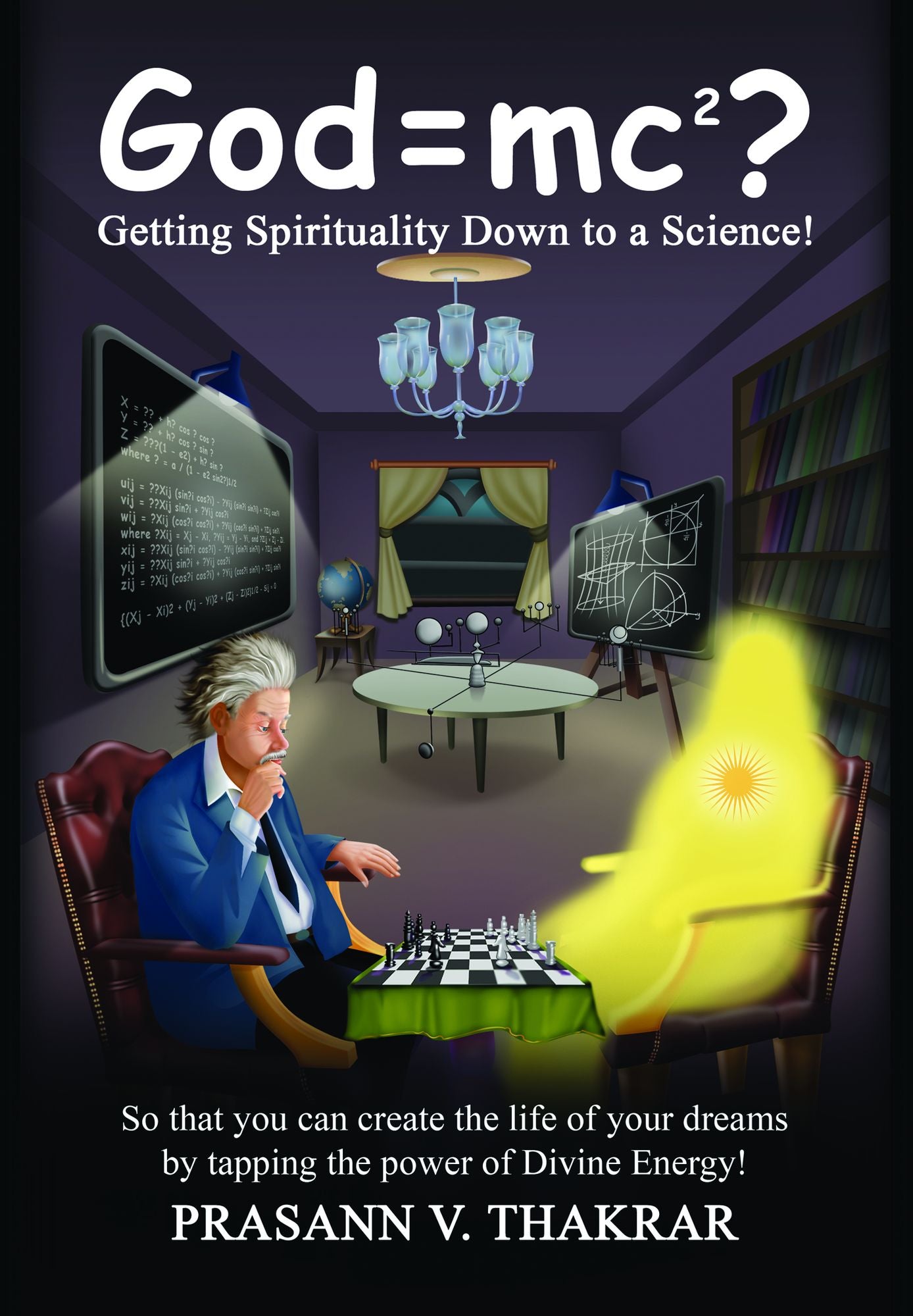 God=mc²?: Getting Spirituality Down to a Science!