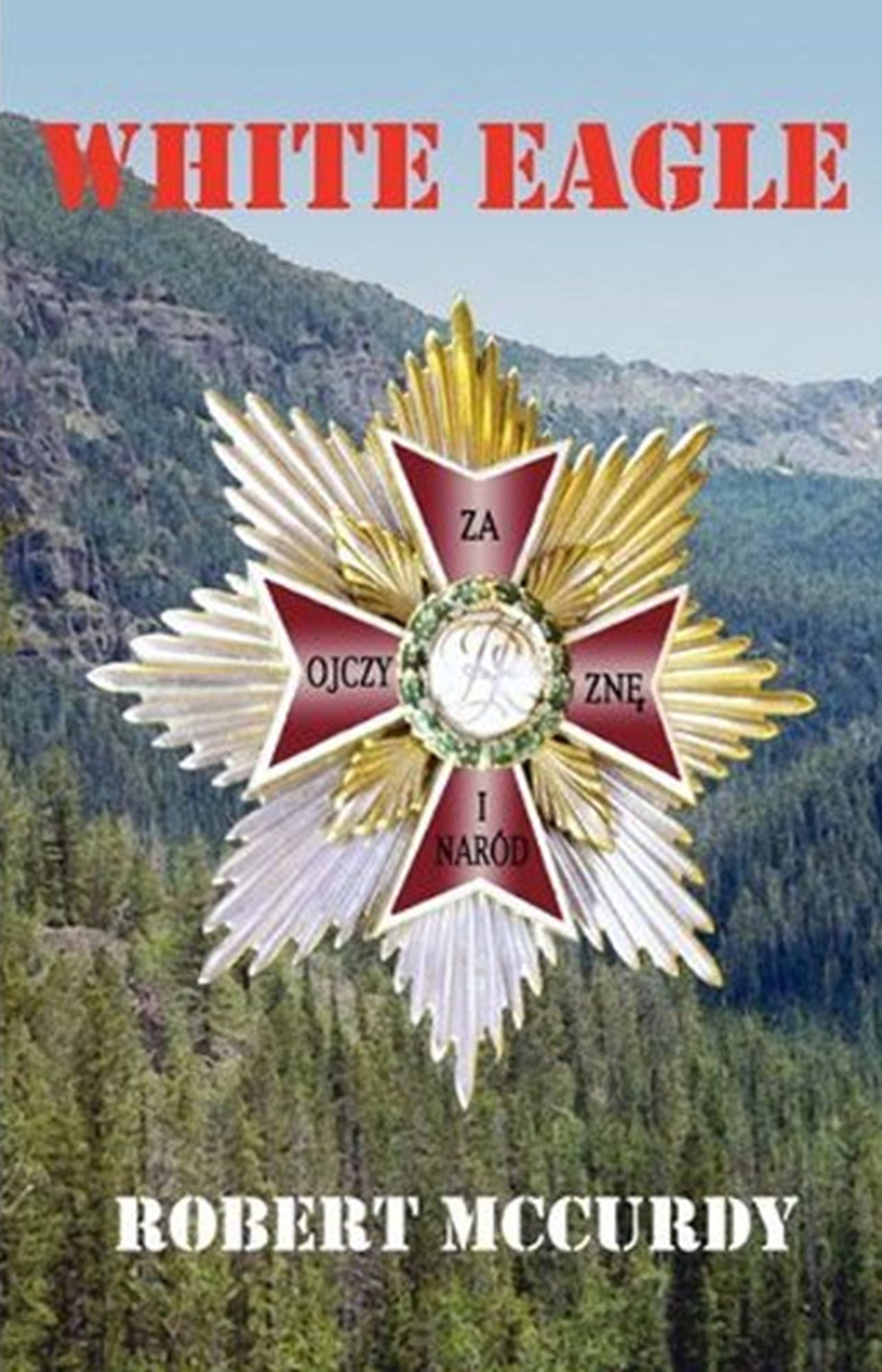 White Eagle: Jim Colling Adventure Series IV