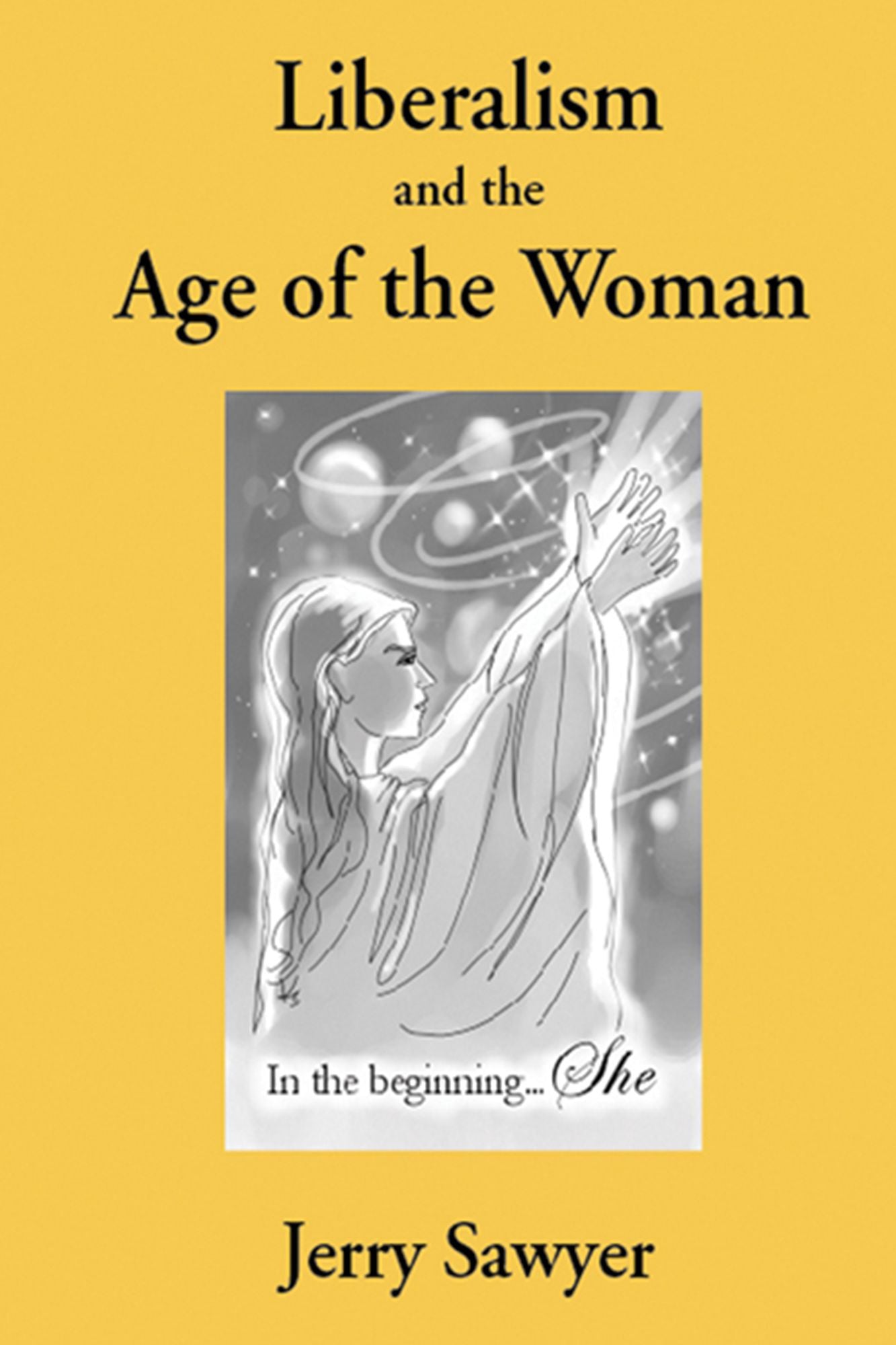 Liberalism and The Age of the Woman