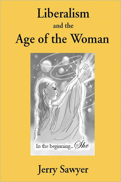 Liberalism and The Age of the Woman