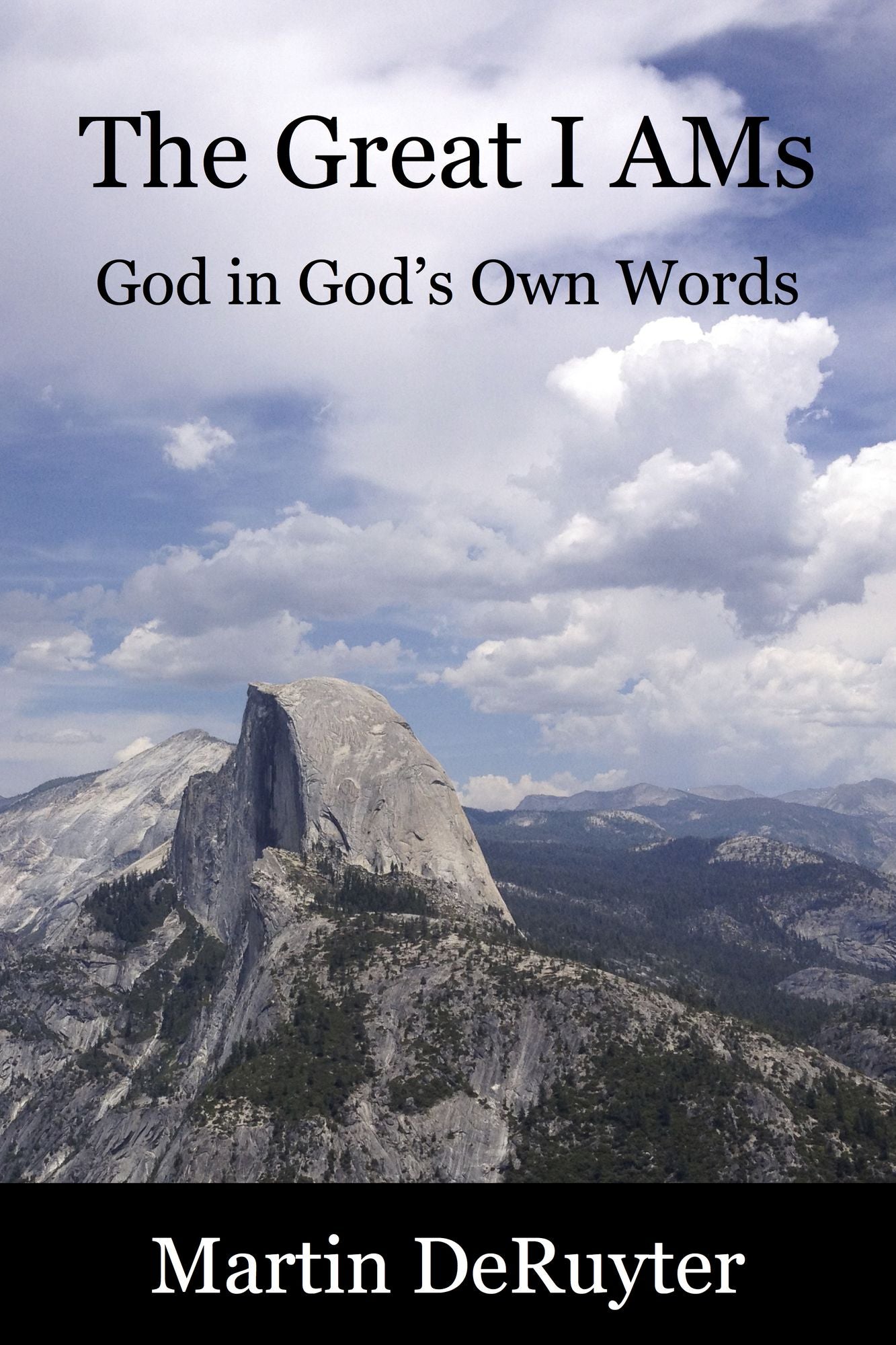 The Great I AMs: God in God's Own Words