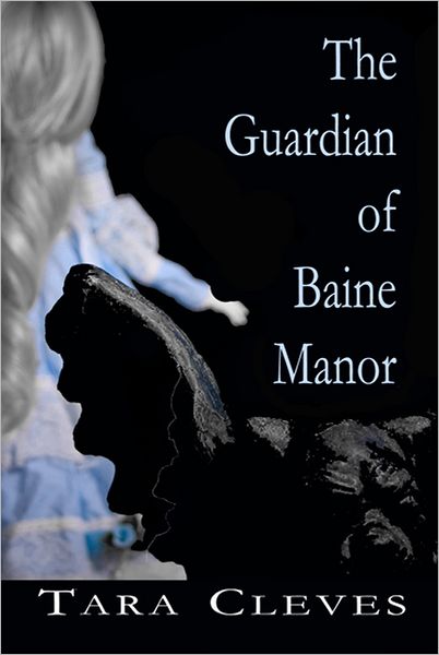 The Guardian of Baine Manor