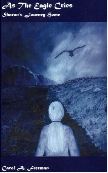 As The Eagle Cries Sharon's Journey Home