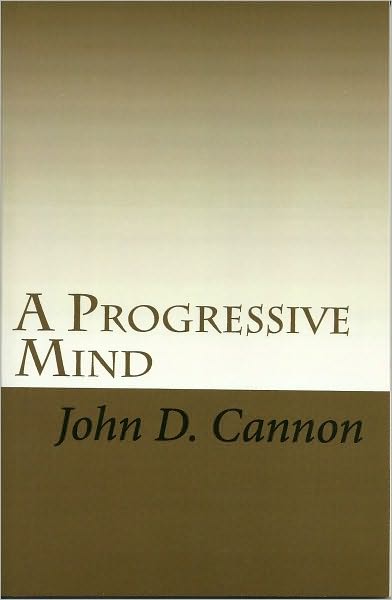 A Progressive Mind: Personal Reflections On Reality