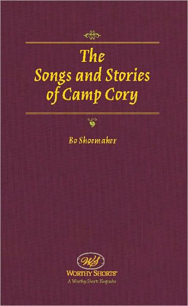 The Songs and Stories of Camp Cory