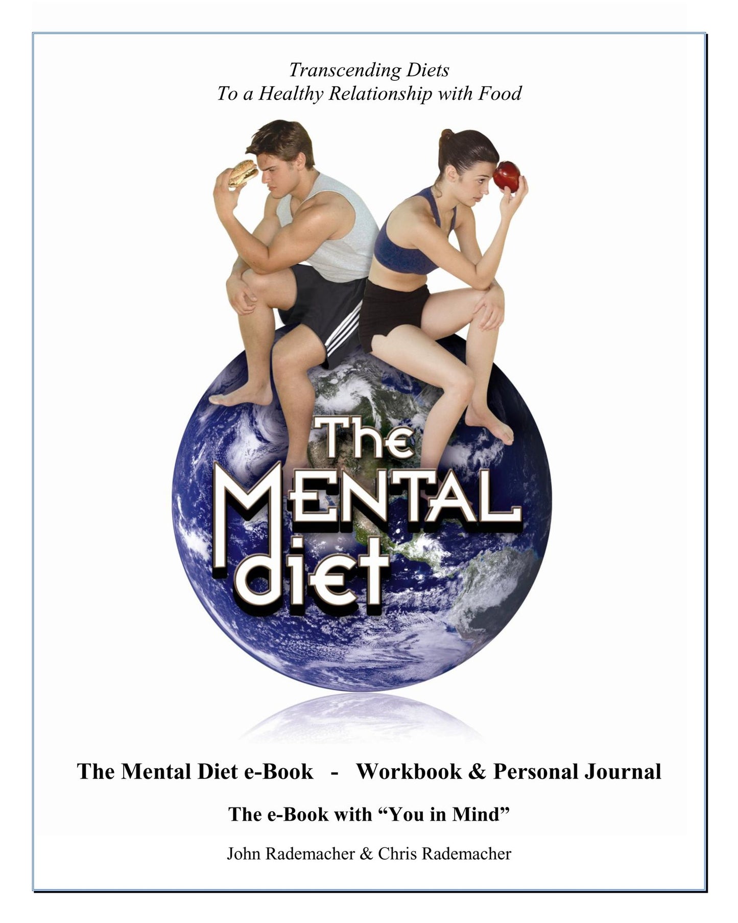 The Mental Diet e-Book, Workbook & Personal Journal