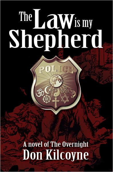 The Law is my Shepherd