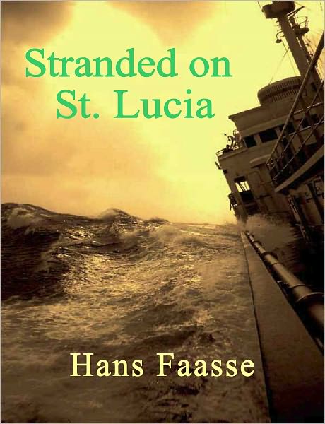 Stranded on St. Lucia