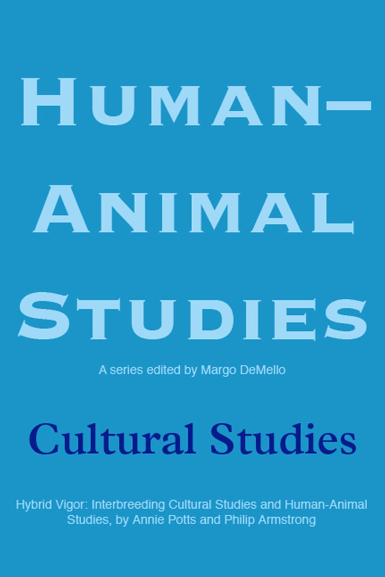 Human-Animal Studies: Cultural Studies