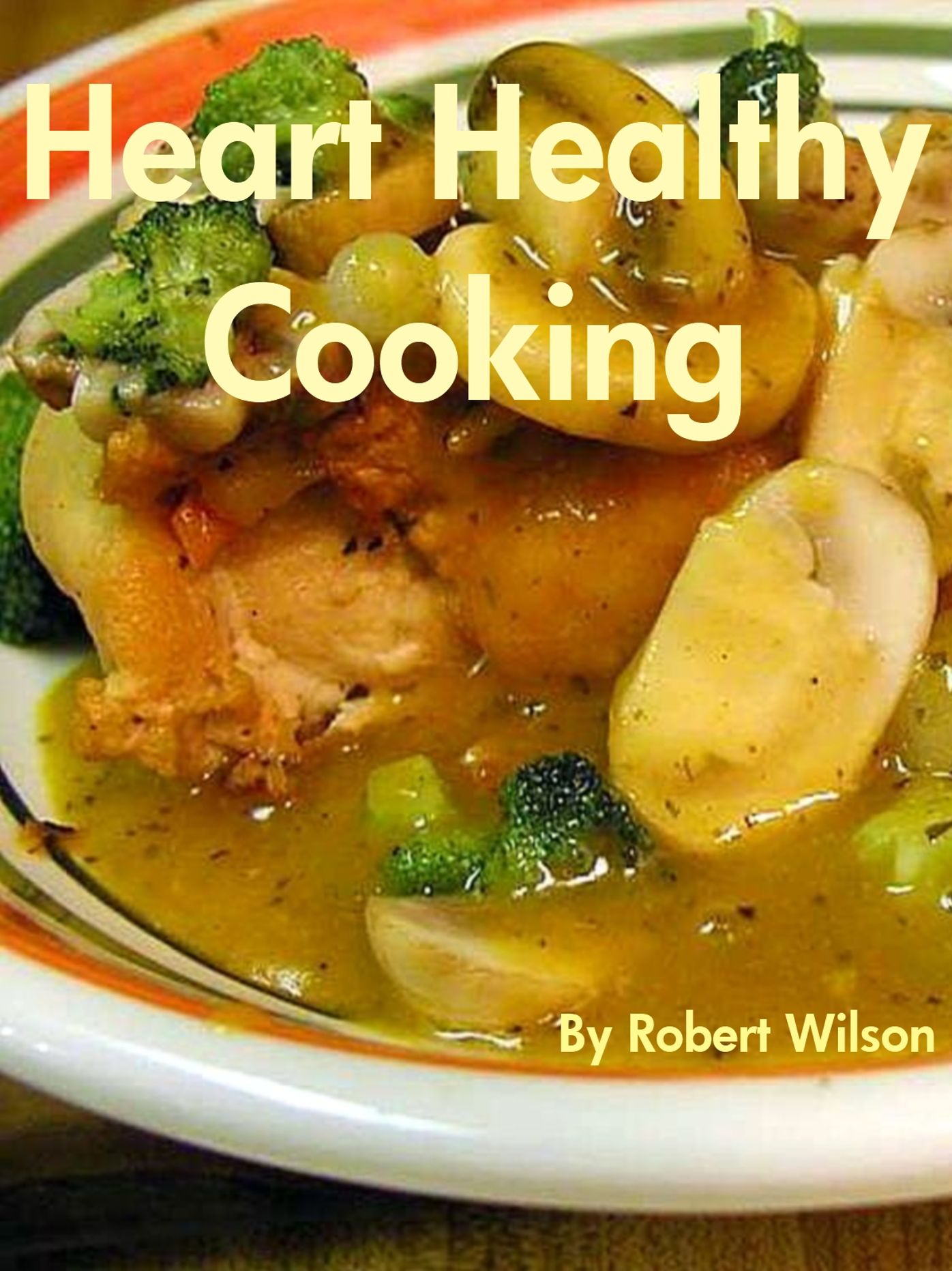 Heart Healthy Cooking
