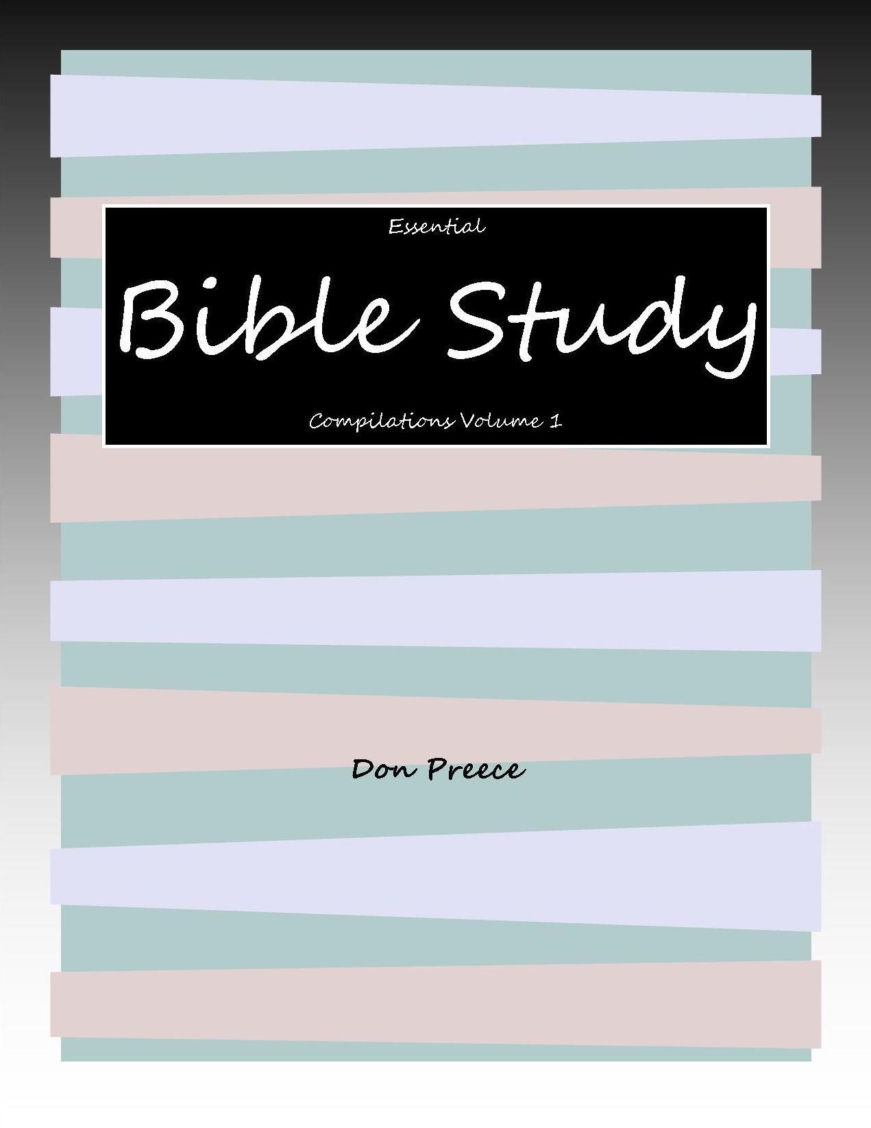 Essential Bible Study Compilations Volume 1