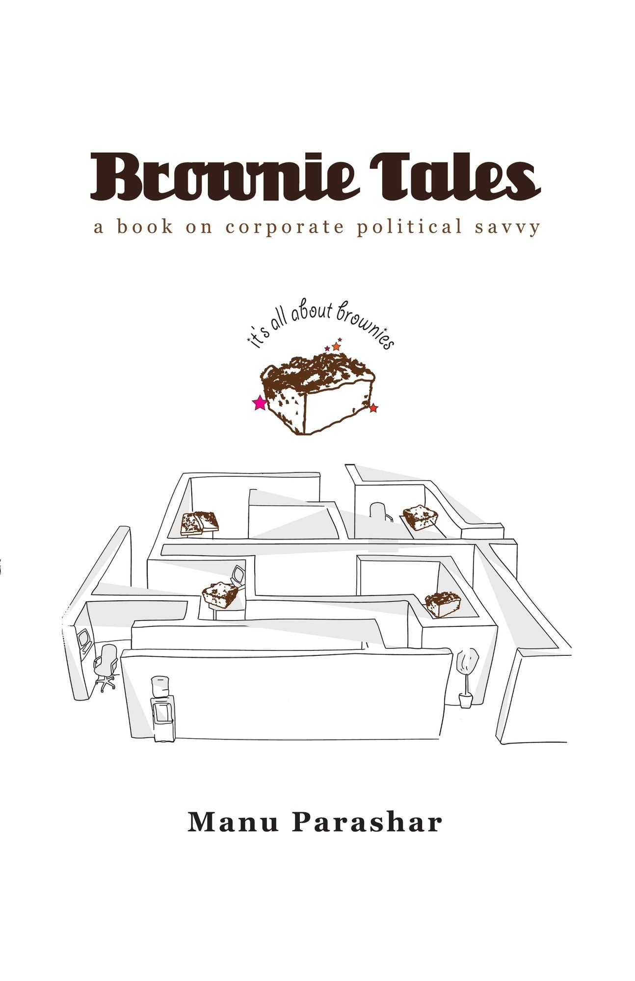 Brownie Tales: a book on corporate political savvy