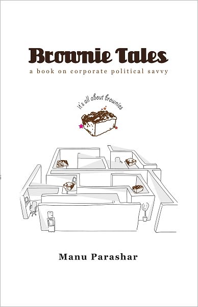 Brownie Tales: a book on corporate political savvy