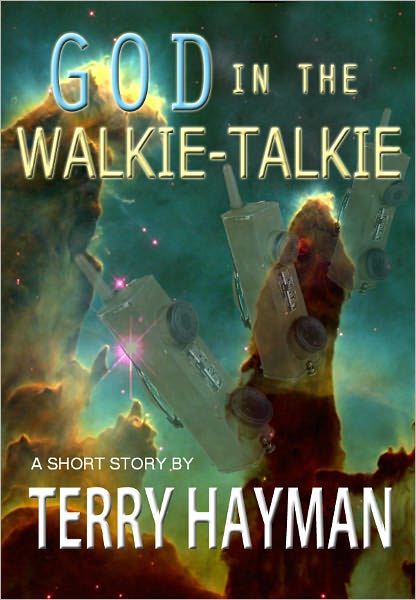 God in the Walkie-Talkie