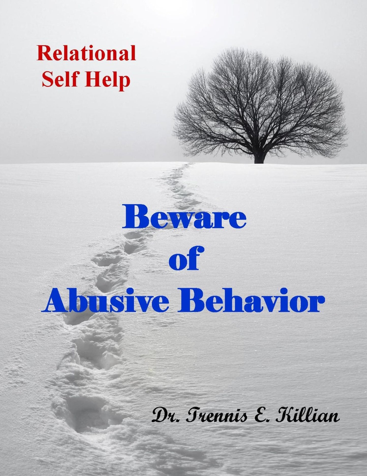 Beware of Abusive Behavior: Relational Self Help Series
