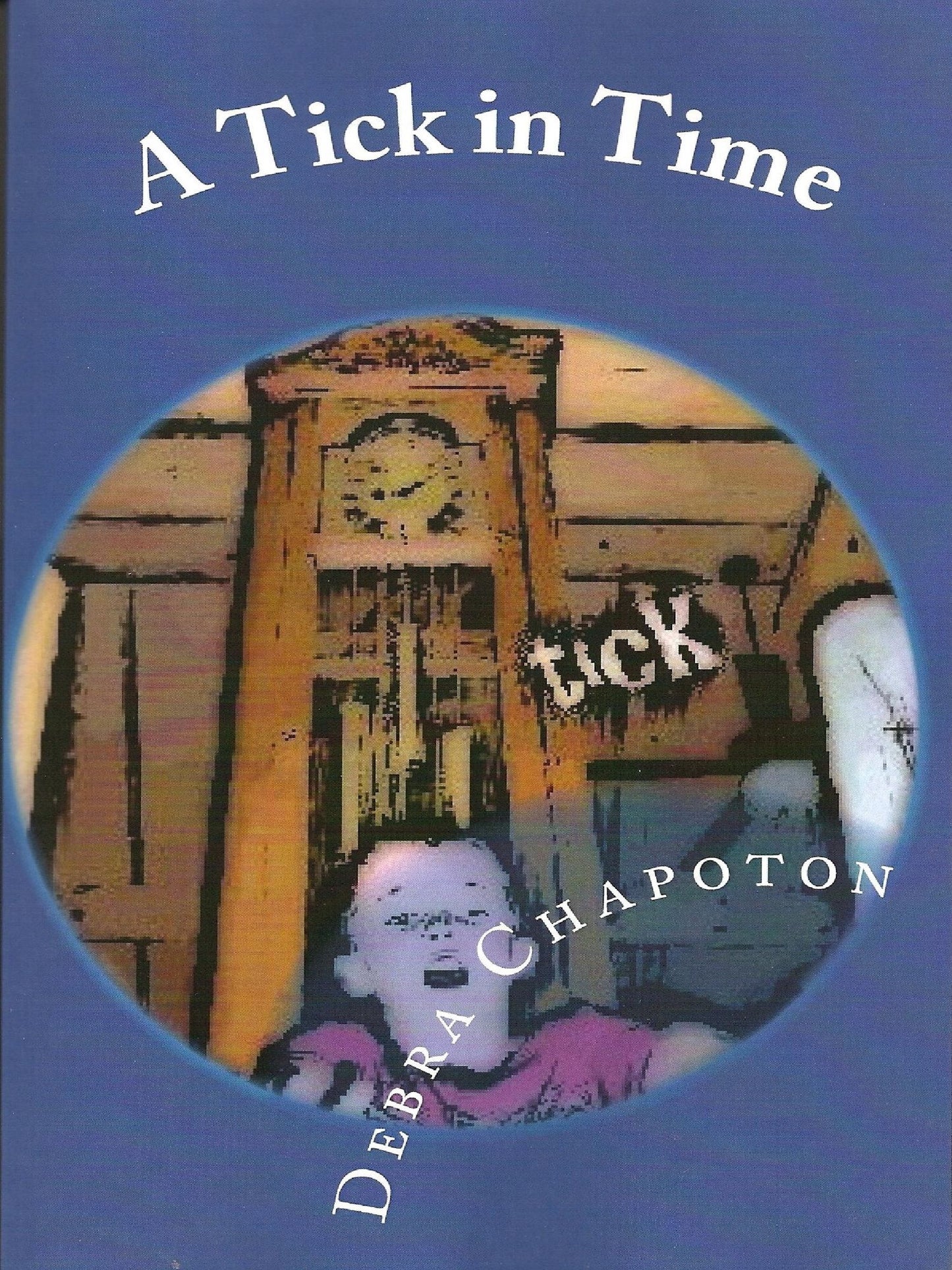 A Tick in Time