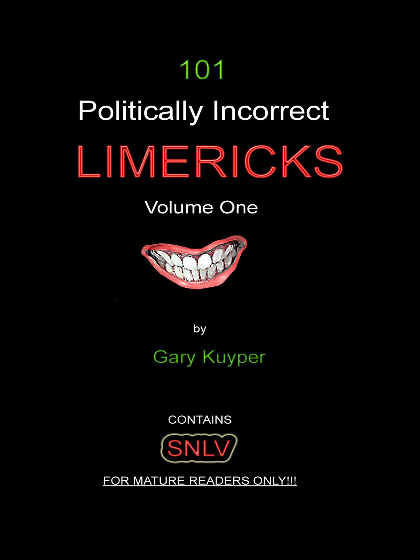 101 Politically Incorrect Limericks