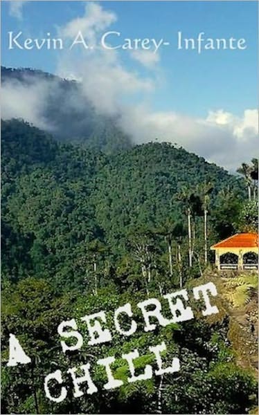 A Secret Chill