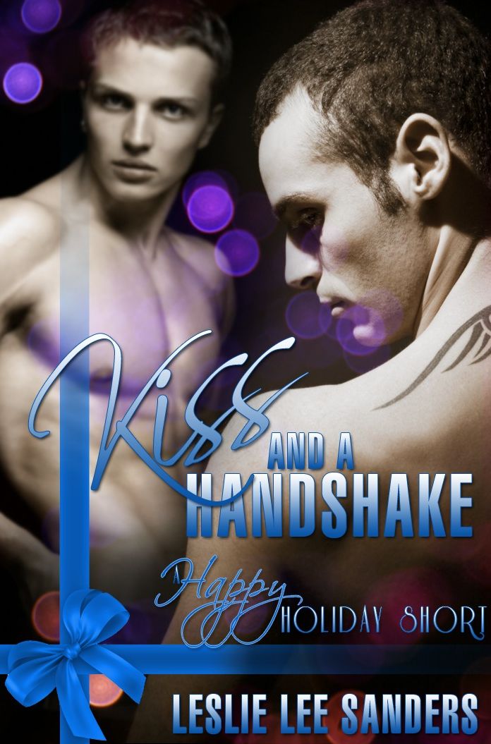Kiss and a Handshake