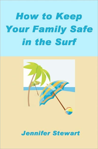 How to Keep Your Family Safe in the Surf