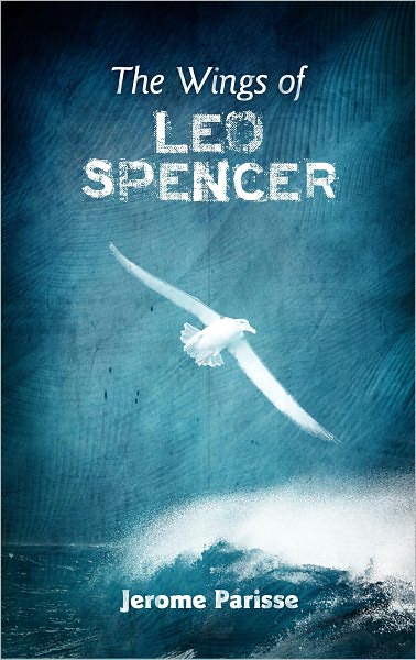 The Wings of Leo Spencer