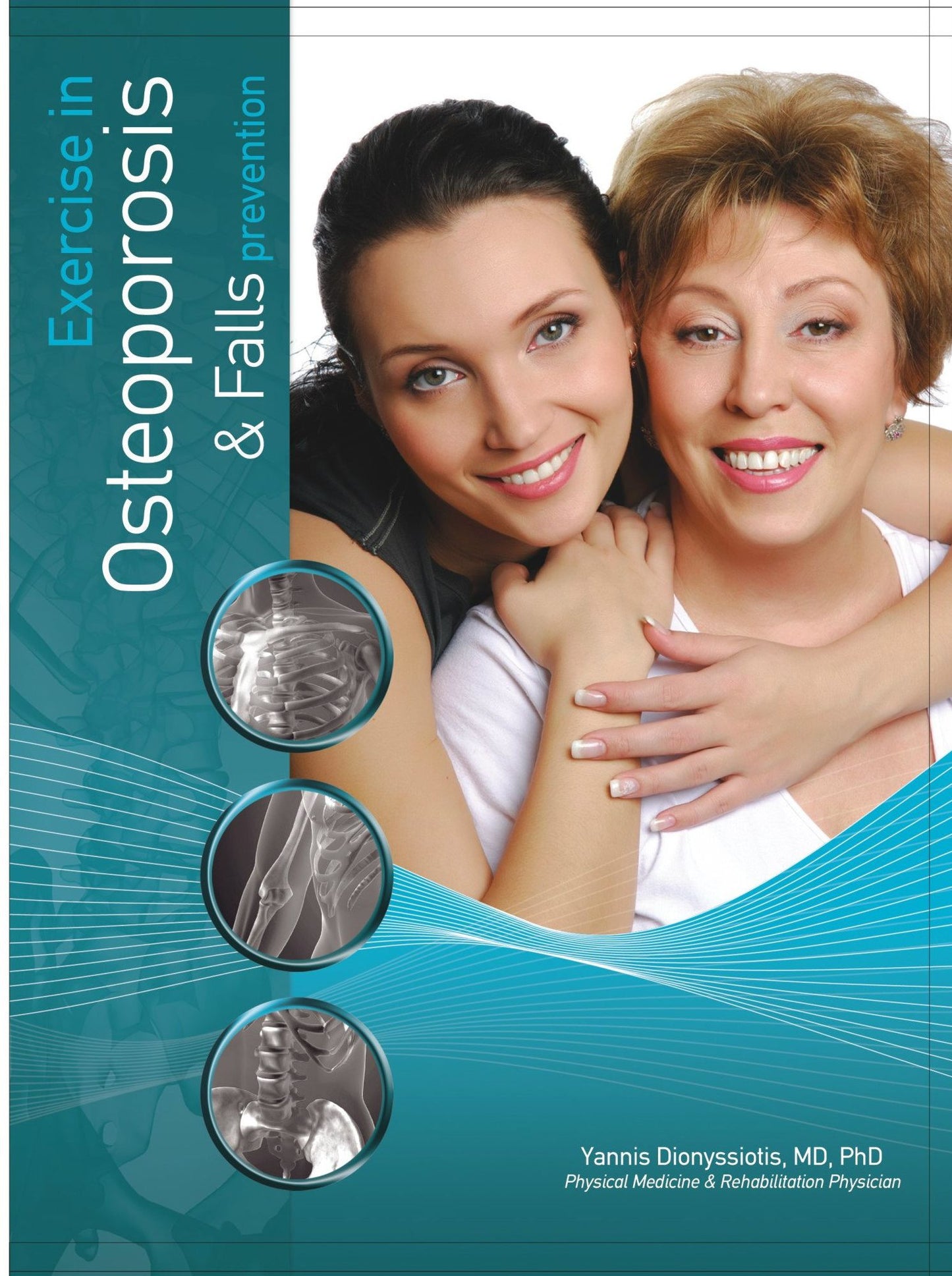 Exercise for Osteoporosis and Falls prevention