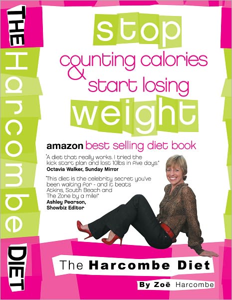 The Harcombe Diet: Stop Counting Calories & Start Losing Weight