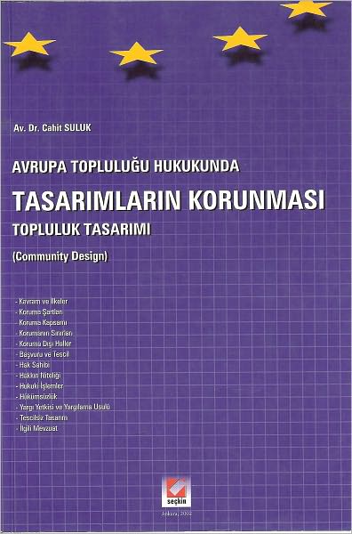 Avrupa Toplulugu Hukukunda Tasarimlarin Korunmasi