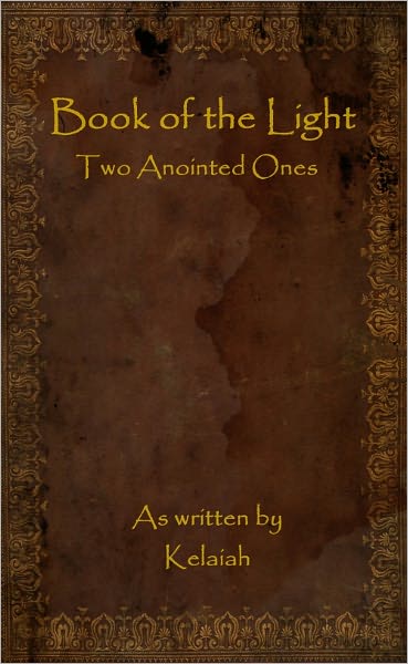 Book of the Light: Two Anointed Ones