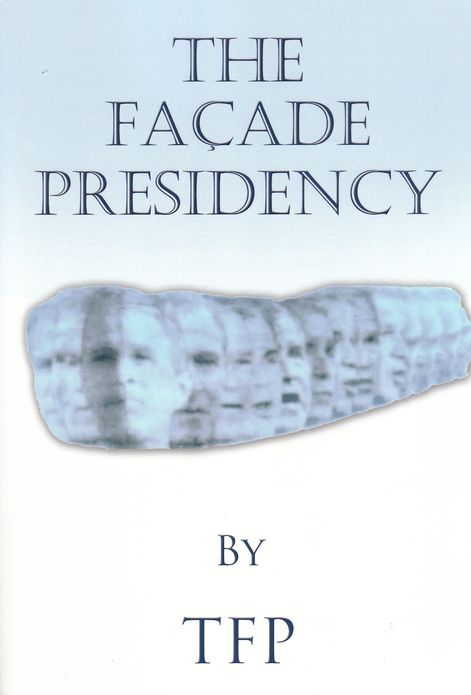 The Facade Presidency