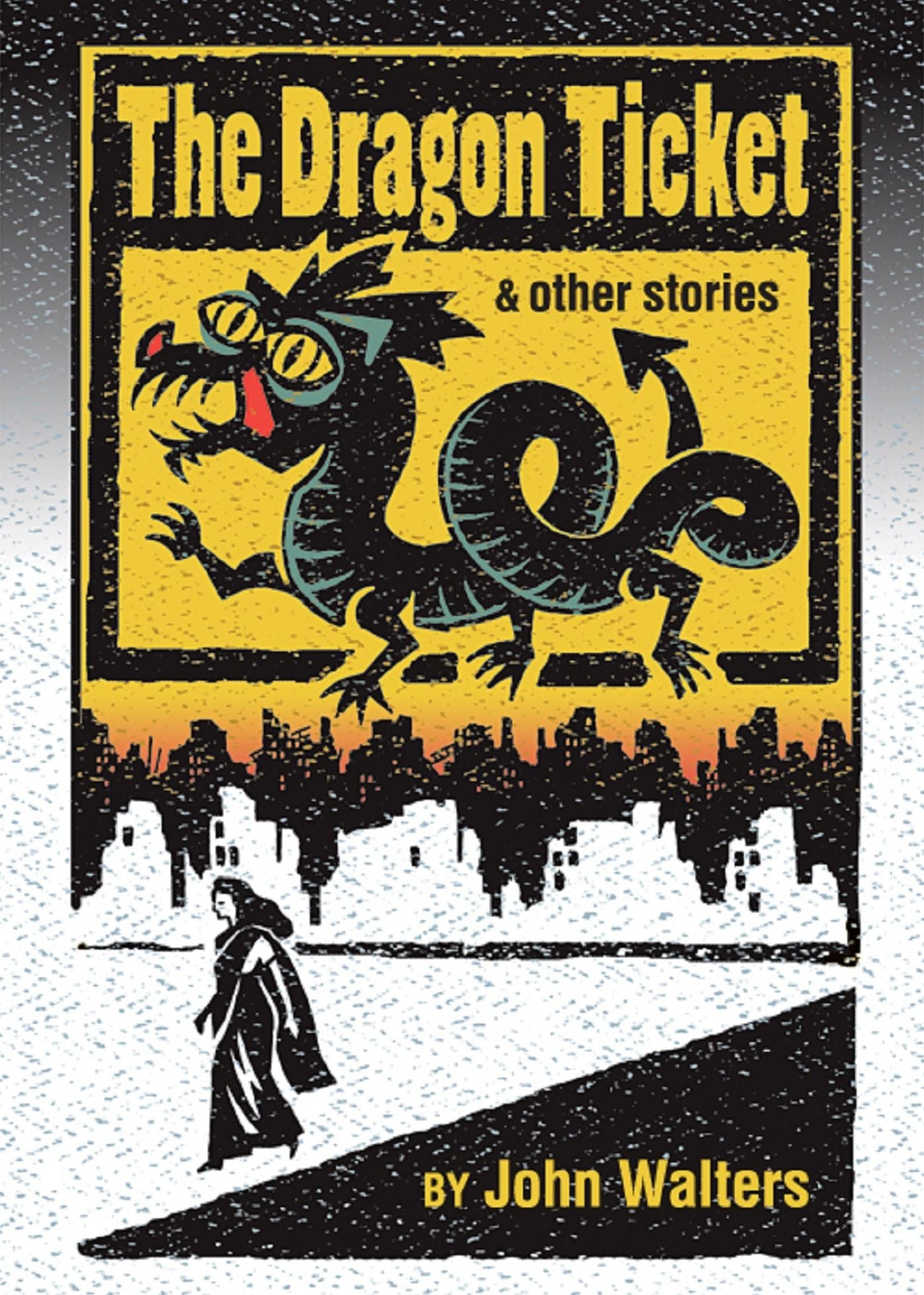 The Dragon Ticket and Other Stories