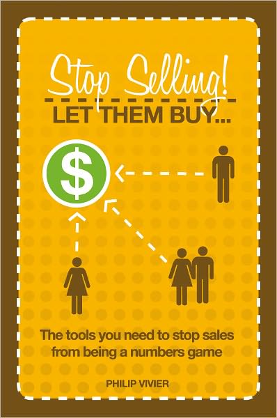 Stop Selling! Let Them Buy...