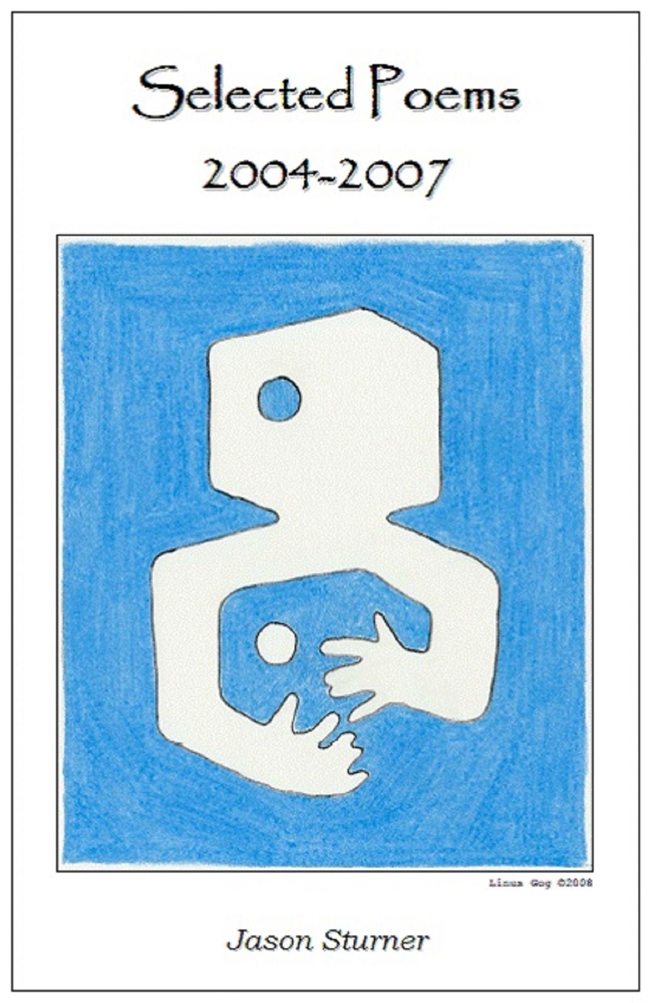Selected Poems 2004-2007