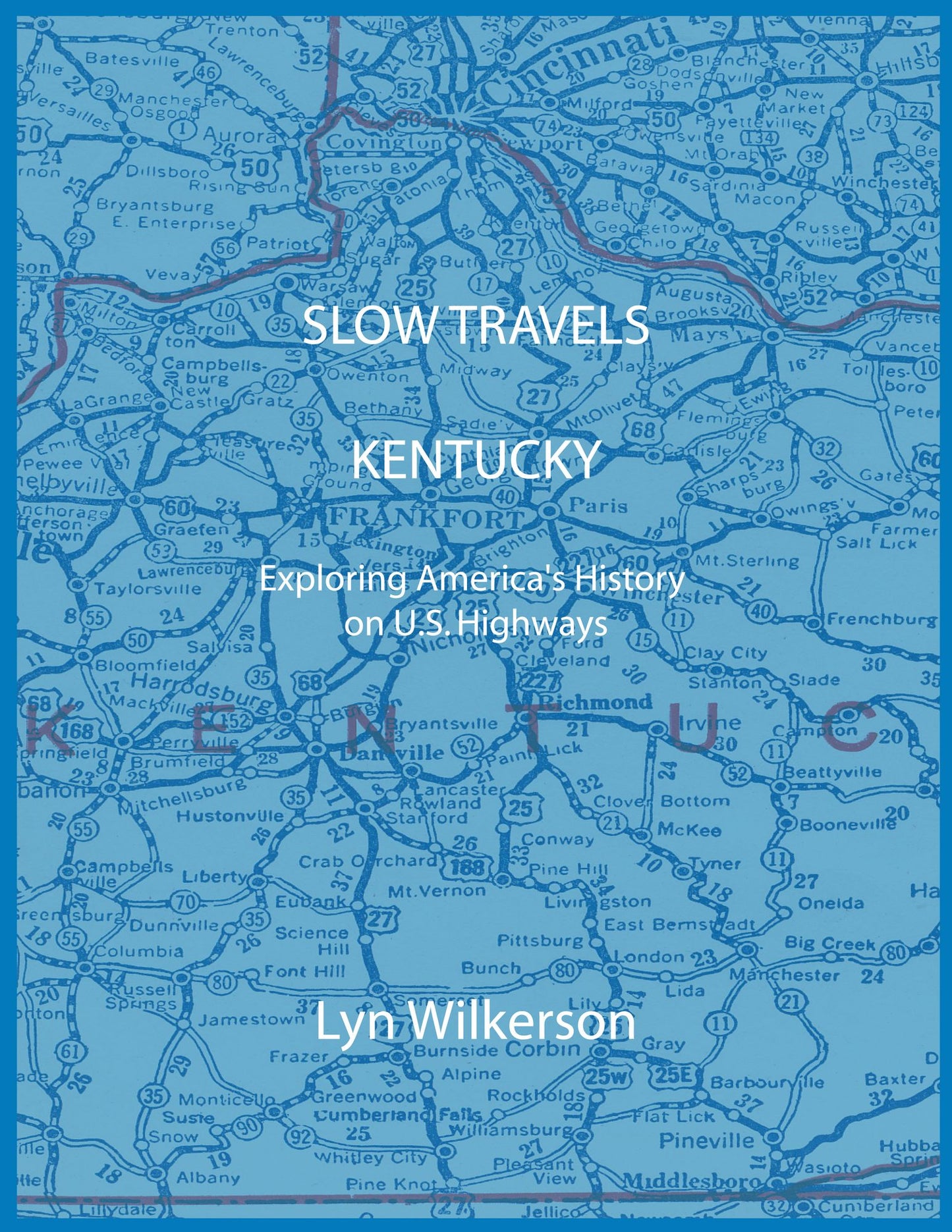 Slow Travels-Kentucky
