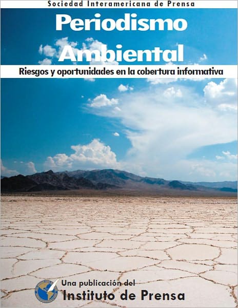 Periodismo Ambiental. Riesgos y oportunidades en la cobertura informativa