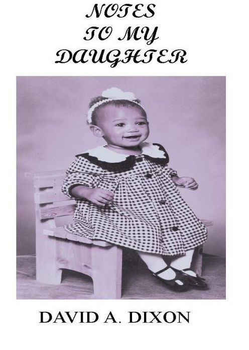 Notes To My Daughter