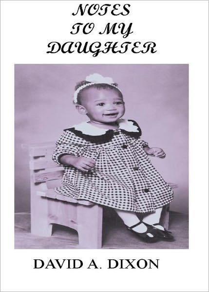 Notes To My Daughter