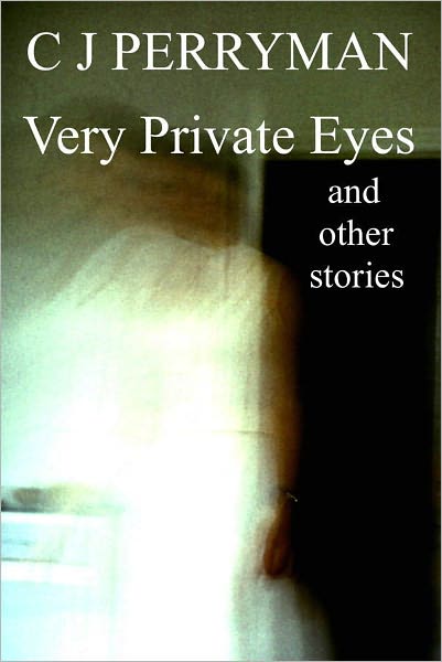 Very Private Eyes and other stories