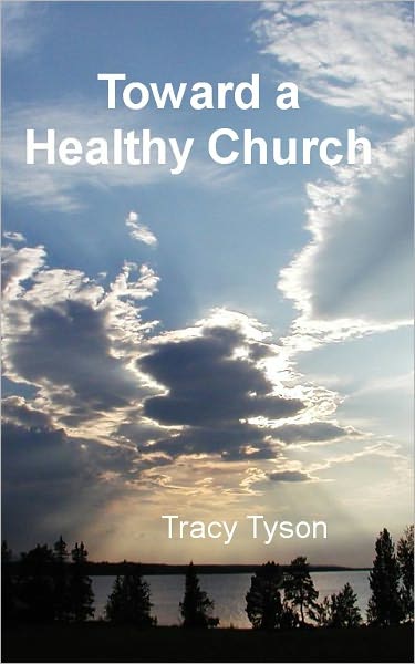 Toward a Healthy Church